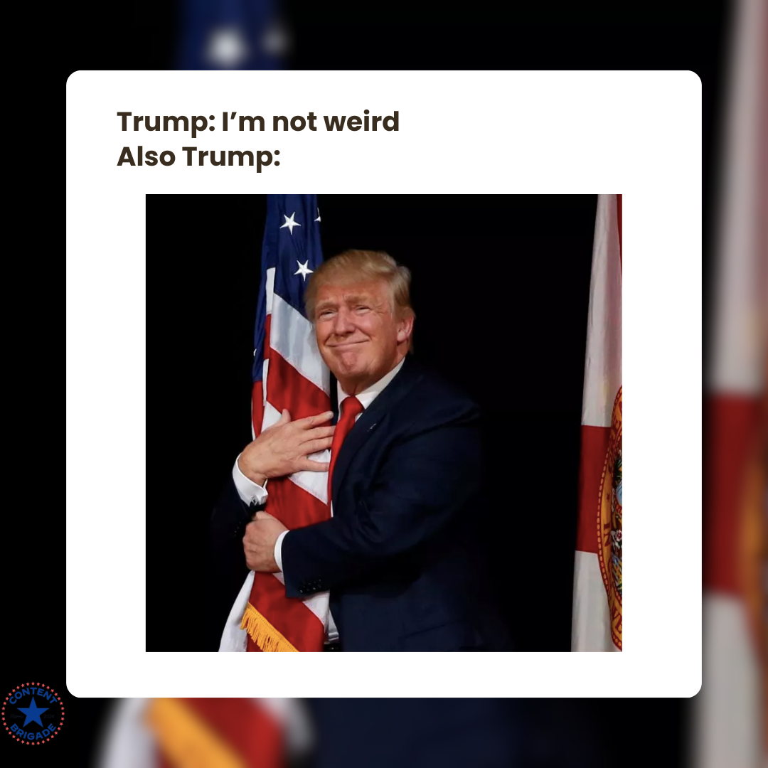 Trump_Im_not_weird_Also_Trump.png